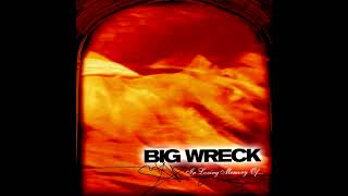 Big Wreck - Blown Wide Open  (1997)