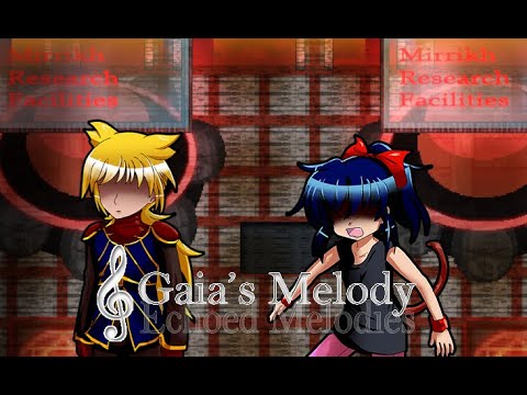 Gaia's Melody: Echoed Melodies # 20 - EA NO