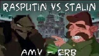 HD - Rasputin vs Stalin - AMV - Epic Rap Battles of History Season 2