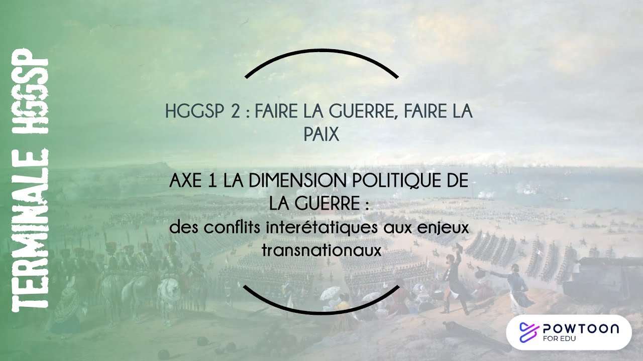 TERMINALE HGGSP : La dimension politique de la guerre