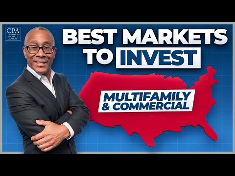 Best Markets to Invest in Commercial & Multifamily Real Estate