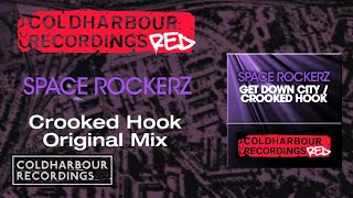 Space RockerZ - Crooked Hook | Original Mix