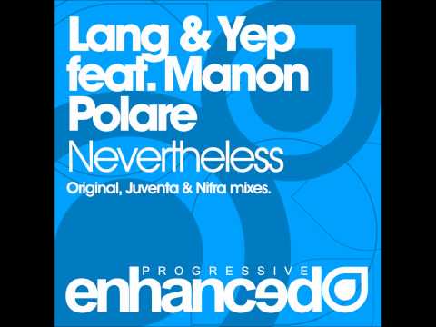 Lang & Yep feat. Manon Polare - Nevertheless (Original Mix)