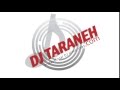 DJ Taraneh Videos