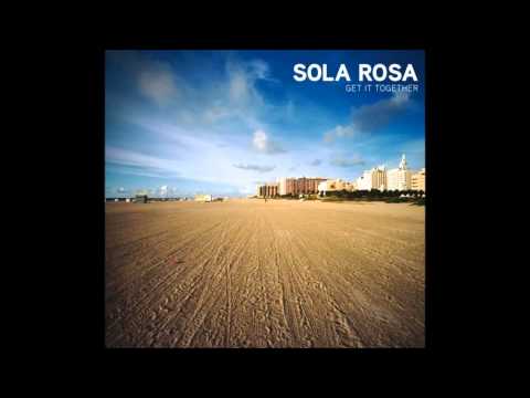Sola Rosa - The Ace of Space