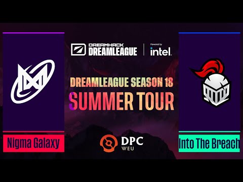 Dota2 - Nigma Galaxy vs Into The Breach - Game 2 - DPC WEU Tour 3 - DreamLeague 18: Division 2