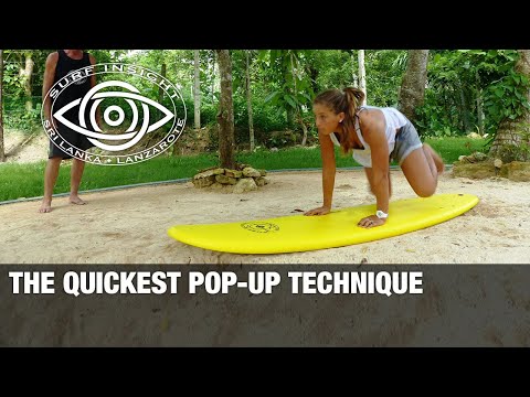 Surf Insight : The Quickest Pop Up Technique