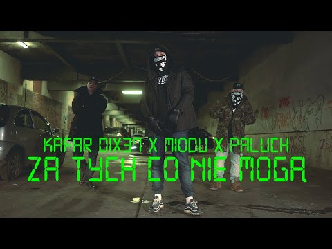 Kafar Dix37 ft. Miodu, Paluch - Za tych co nie mogą