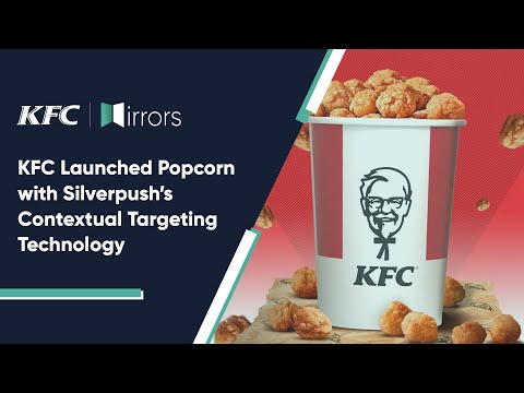 KFC Launches New Chicken Flavor with MIRRORS' Context Detection