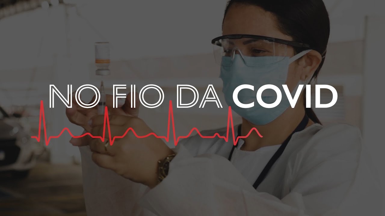 No fio da Covid - Ep.4