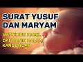 Surat YUSUF Dan MARYAM Untuk Ibu Hamil Dan Perkembangan Janin Dalam Kandungan Hafiyya Channel