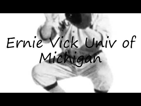 How to pronounce Ernie Vick Univ of Michigan in English?
