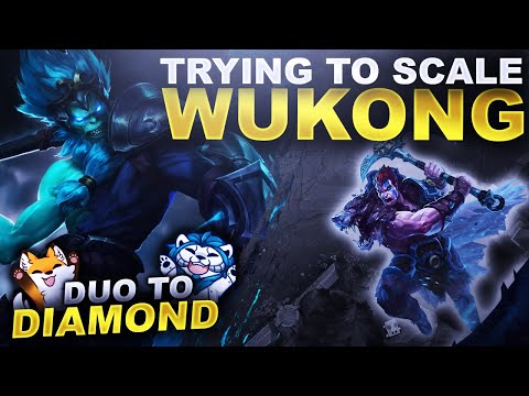 TRYING TO SCALE WITH WUKONG! - Duo to Diamond | League of Legends