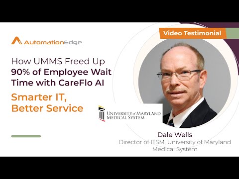 University of Maryland Medical Center - Customer Success Story (Dale Wells - Director of ITSM & Customer Support)
