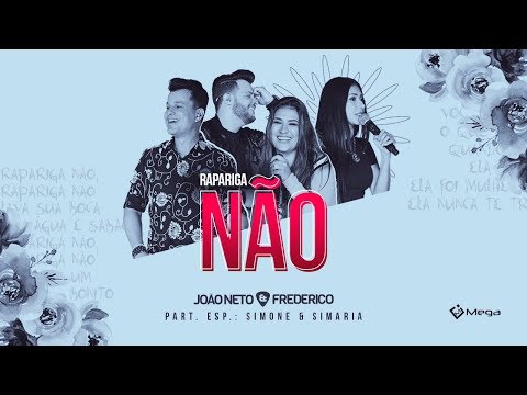 João Neto e Frederico -  Rapariga Não part. Simone e Simaria (DVD em Sintonia)