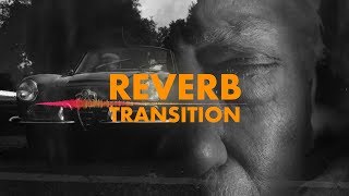 Reverb Transition Effect in Premiere Pro