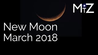 New Moon March 2018 - True Sidereal Astrology