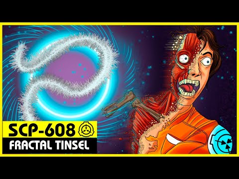 SCP-608 | Fractal Tinsel (SCP Orientation)