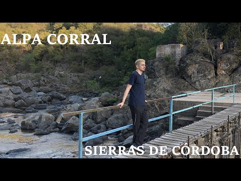 SIERRAS de CÓRDOBA, una RECORRIDA por ALPA CORRAL!