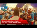 Ba Lala Ba Khukhuna Mashigo The ACC Church Musical Group