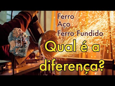 Aprenda em 2 minutos, a diferença entre ferro, aço e ferro fundido.