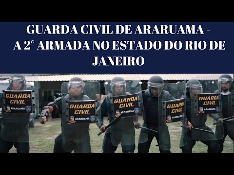 Guarda Civil de Araruama - A 2ª armada do estado do Rio de Janeiro