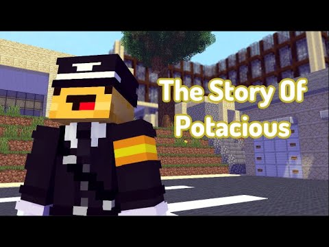 The Story of Potacious