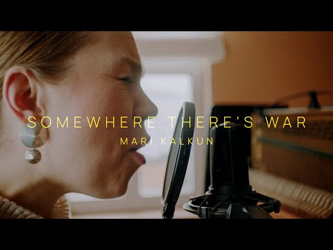 Mari Kalkun - Somewhere There's War