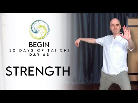 Day 3 - Strengthen Your Foundation | BEGIN - 30 Days of Tai Chi