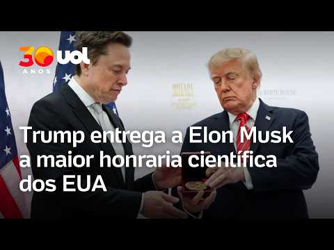 Trump entrega a Elon Musk a maior honraria científica dos EUA