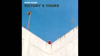 NADA SURF. Victory's yours