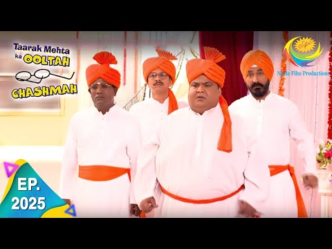 Taarak Mehta Ka Ooltah Chashmah - Episode 2025 - Full Episode