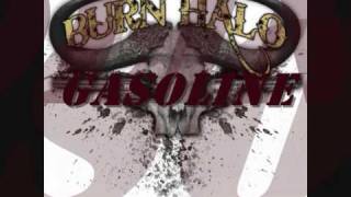 Burn Halo - Gasoline