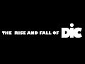 The Rise And Fall Of DIC Entertainment