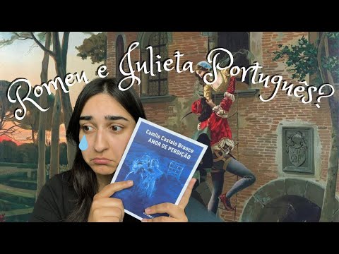 AMOR DE PERDIÇÃO - Camilo Castelo Branco #ClássicosPortugueses | Ana Laura Girardi