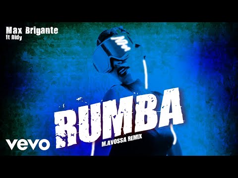 Max Brigante - Rumba (M. Avossa Remix) ft. Didy