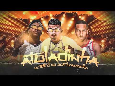 CL NO BEAT , MC TOTTI  , LUCAS COELHO - ATOLADINHA - REMIX BREGA FUNK