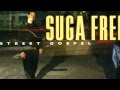 Suga free - Table interlude STREET GOSPEL