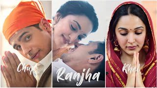 Ranjha Fullscreen Whatsapp Status | Ranjha Song Status |  B Praak Song | Kiara Advani | Love Status