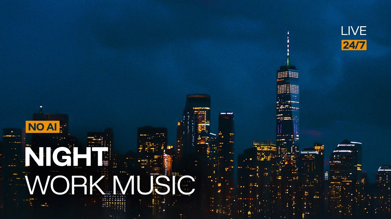 Stay Productive After Dark — 24/7 Work Music Radio — No AI Music