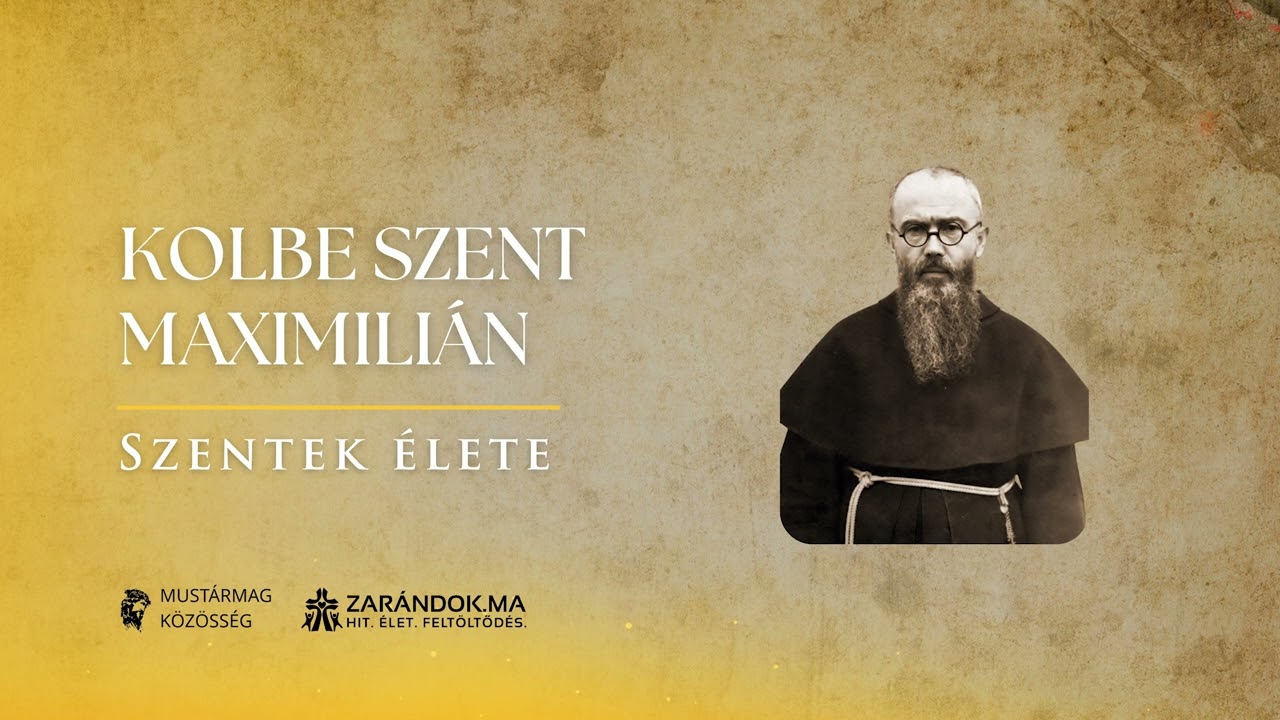 Kolbe Szent Maximilián: „Mindkét koronát kérem!” – Szentek élete