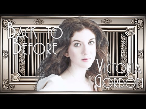 Victoria Gordon - "Back To Before" from Ragtime (with lyrics)