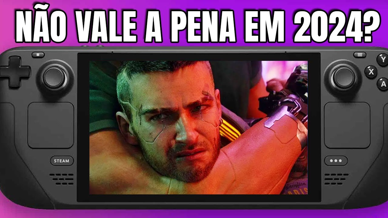 STEAM DECK EM 2024 É ARMADILHA? VALE A PENA?
