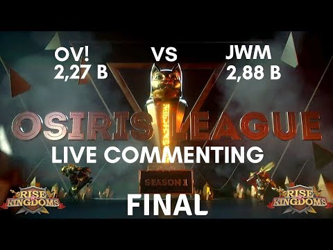 OSIRIS LEAGUE GRAND FINAL OV! vs JWM - season 1  - Rise of Kingdoms