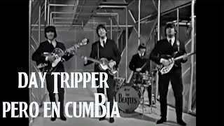 Day Tripper - The Beatles Cumbia Norteña - EZ Band