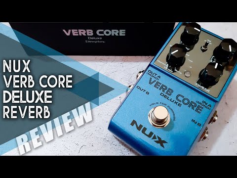 Обзор педали эффектов Nux Verb Core Deluxe