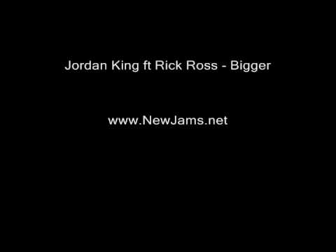 Jordan King ft Rick Ross - Bigger (New Song 2011)