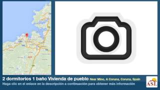preview picture of video '2 dormitorios 1 baño Vivienda de pueblo se Vende en Near Mino, A Coruna, Coruna, Spain'