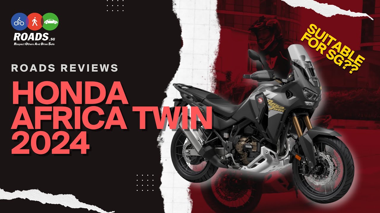 ROADS.sg Reviews:  2024 CRF1100 Africa Twin Adventure Sports