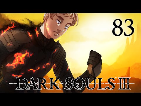 Dark Souls III Playthrough Part 83 - #Worth